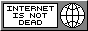 Internet is not dead